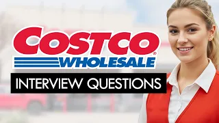 Costco Interview Questions and Answers 2026 - How to Get Hired FAST