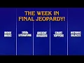 A Week in Final Jeopardy 25- 25 JEOPARDY