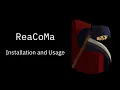 ReaCoMa Tutorial 2 Installation and Usage