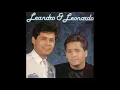 Download Lagu Leandro e Leonardo - Não Aprendi Dizer Adeus