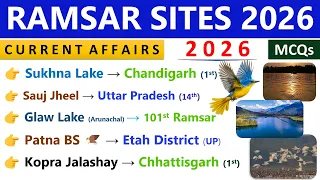 Ramsar Sites 2026 🔥 | Current Affairs 2026 | Importan Ramsar Sites | All Competitive Exams