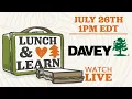 Lunch and Learn Broadcast with Davey Tree Experts - LIVE