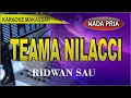 karaoke makassar teama nilacci- voc ridwan sau