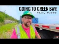 GOING TO GREEN BAY My Trucking Life