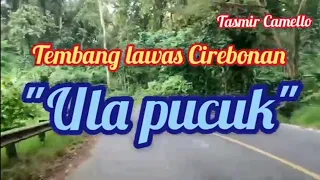 Download Tembang lawas cirebonan - ula pucuk - @tasmir camello MP3