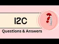 I2C Protocol Questions Answers Most Asked I2C Questions for Embedded Systems
