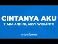 Download Lagu Cintanya Aku - Tiara Andini, Arsy Widianto (KARAOKE VERSION)
