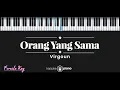 Download Lagu Orang Yang Sama – Virgoun (KARAOKE PIANO - FEMALE KEY)