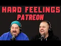 Hard Feelings Drugs in a Room PATREON
