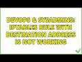 DevOps SysAdmins iptables rule with destination address is not working