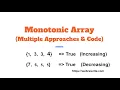 Monotonic Array Check If Given Array is Monotonic Programming Tutorials