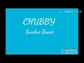 Download Lagu CHUBBY - Sanksi Band