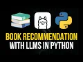 Book Recommendation System in Python with LLMs