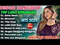 Lagu REMIX DISCO DANGDUT POP NOSTALGIA VIRAL 2025‼️FULL ALBUM POP KENANGAN TERPOPULER BASS SUPER EMPUK