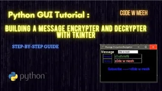 How to create a GUI app Message Encrypter and Decrypter using python Tkinter beginner s guide