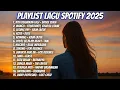Download Lagu Top Hits Spotify Indonesia 2025 🎧 | Lagu Terbaru \u0026 Terpopuler Saat Ini!