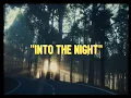Download Lagu Gizmo Varillas - Into the Night (Official Video)
