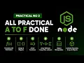Practical No 2 A to F JavaScript Functions Arrays Objects in Node js Complete Practical