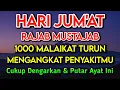 Lagu MALAM JUM'AT RAJAB AYAT SURGA 🤲 INSYAALLAH S4KITMU S3MBUH TANPA BER0BAT KE D0KTER❗PUTAR \u0026 DENGARKAN