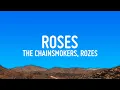 Download Lagu The Chainsmokers - Roses (Lyrics) ft. ROZES