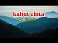 Download Lagu Kabut cinta by uncle zack music project
