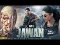 Lagu Jawan New (2023) | Released Full Hindi Dubbed | Action Movie Sharukh Khan | New Blockbuster Movie