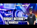 Download Lagu bungut internet dj mahesa