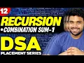 Ep12 - Combination Sum 1 Recursion DSA Series Codes available in description