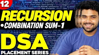 Ep12 - Combination Sum 1 Recursion DSA Series Codes available in description
