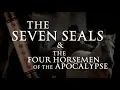 Download Lagu The Seven Seals \u0026 Four Horsemen of the Apocalypse
