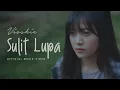 Download Lagu SULIT LUPA - VIOSHIE ( OFFICIAL MUSIC VIDEO )