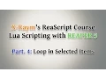 Lua Scripting with REAPER 5 - Part 4 Loop in Selected Items