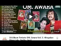 20 Album Terlaris OM. Awara Vol. 2 | Khayalan Masa Lalu, Seribu Janji, Lagu Lawas Nostalgia
