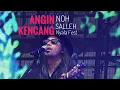 Download Lagu Angin Kencang Noh Salleh Nyala Fest 2024