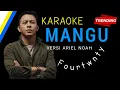 Download Lagu (Karaoke) Ariel Noah - Mangu | Versi terbaru dengan kualitas audio terbaik!!