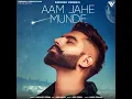 Aam Jahe Munde