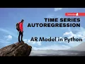 Time Series Autoregression AR Model in Python