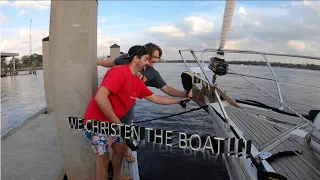 Ep. 42 – Sails Up, Engine Test and Boat Christening