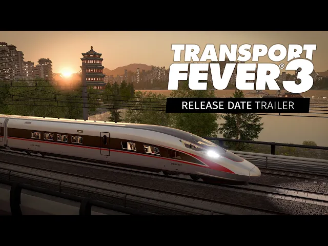 Transport Fever 3 - Release Date Announcement Trailer
