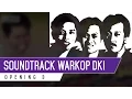 Lagu WARKOP DKI OST - Opening 3 (Clean Editing)