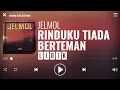 Download Lagu Jelmol - Rinduku Tiada Berteman