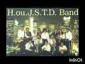 HouJSTD Band live Sio Mama E (audio only)