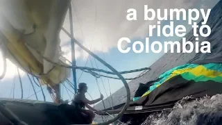 A bumpy ride to Colombia – Sailing Tarka ep. 28