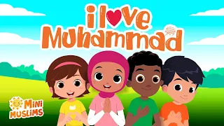 Islamic Songs For Kids I Love Muhammad ﷺ MiniMuslims 