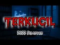 Download Lagu #183      TAK BERWAJAH (1993 Kluang), TERKUCIL (2022 Selangor)