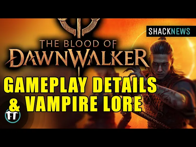 The Blood of Dawnwalker Devs On Gameplay & Vampire Lore