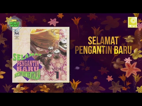 Download MP3 Selamat Pengantin Baru Instrumentalia Vol 1 - Selamat Pengantin Baru (Newlywed)