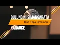 Download Lagu Bulung ni Simangarata | Karaoke Tapsel