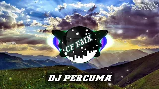 dj percuma rita sugiarto dangdut remix by cf rmx