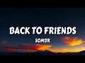 Lagu sombr - back to friends (Lyrics)